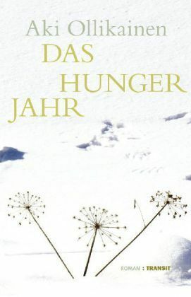 Das Hungerjahr by Aki Ollikainen