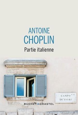 Partie italienne by Antoine Choplin