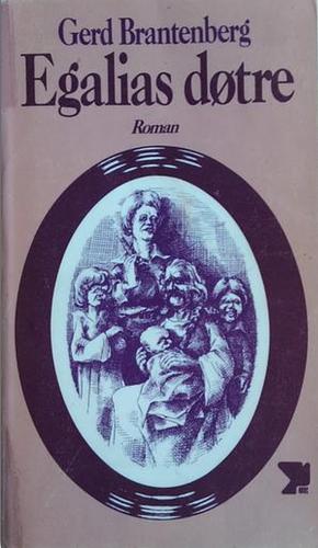 Egalias døtre: en roman by Gerd Brantenberg