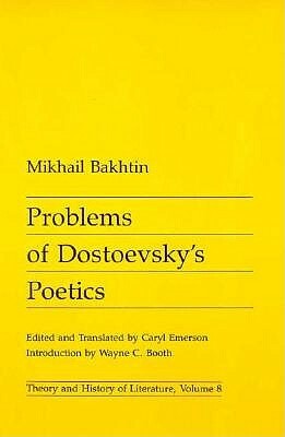 Problems of Dostoevsky's Poetics, Volume 8 by Mikhail Bakhtin