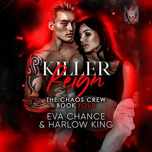 Killer Reign by Eva Chance, Harlow King