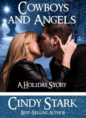 Cowboys and Angels by Cindy Stark