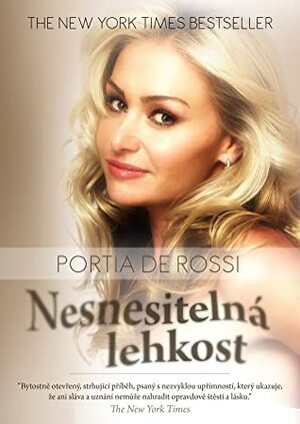 Nesnesitelná lehkost by Portia de Rossi