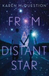 From a Distant Star by Karen McQuestion