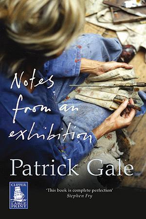 Notes from an exhibition by Patrick Gale