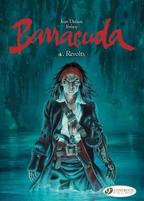 Revolts by Jean Dufaux