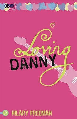 Loving Danny by Hilary Freeman