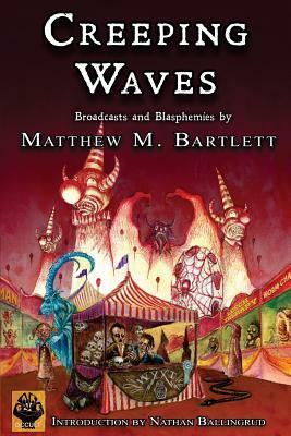 Creeping Waves by Matthew M. Bartlett