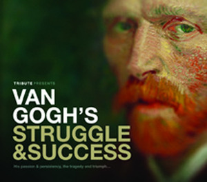 Van Gogh Struggle & Success by Fred Leeman
