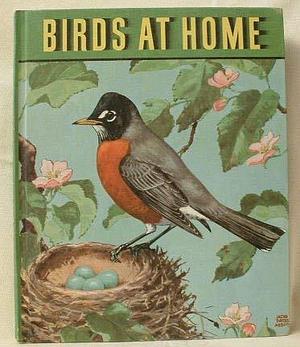 Birds at Home by Marguerite Henry