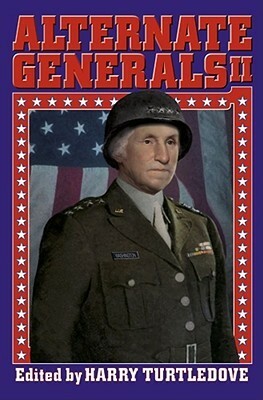 Alternate Generals II by Harry Turtledove