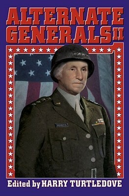 Alternate Generals II by Harry Turtledove