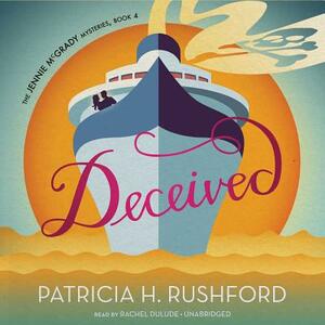 Deceived by Patricia H. Rushford