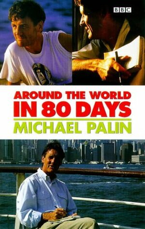 Around the World in 80 Days by Michael Palin
