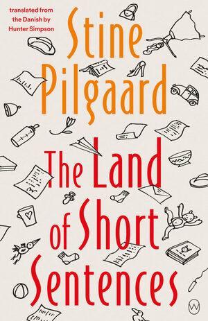 The Land of Short Sentences by Stine Pilgaard