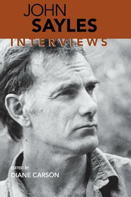 John Sayles: Interviews by John Sayles