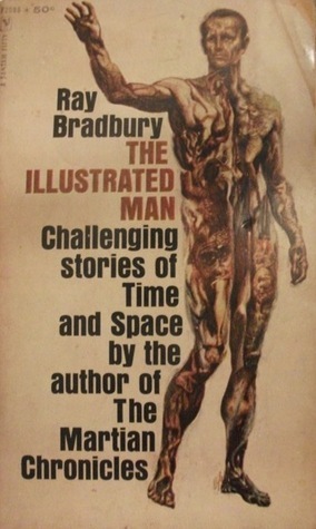 The Illustrated Man by Ray Bradbury