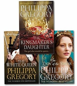 Philippa Gregory Cousins War Series Collection 3 Books Set- The Lady of the Rivers, The Kingmaker's Daughter, The White Queen by Philippa Gregory