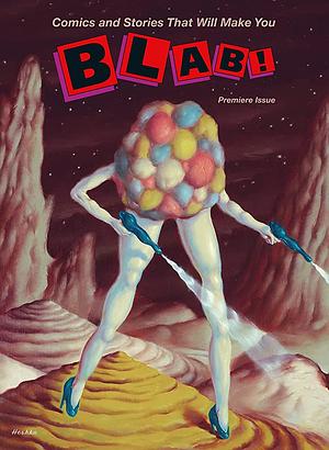 Blab! Volume 1 by Monte Beauchamp