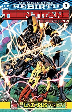 Teen Titans Special: The Lazarus Contract #1 by Benjamin Percy, Alex Sinclair, Norm Rapmund, Mike McKone, Dan Abnett, Christopher J. Priest, Paul Pelletier, Andrew Dalhouse, Andrew Hennessy, Jim Charalampidis, Khoi Pham, Adriano Lucas, Brett Booth, Wade Von Grawbadger
