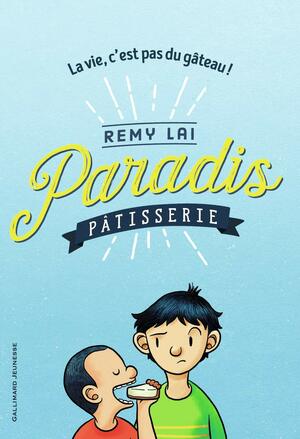 Paradis Pâtisserie by Remy Lai