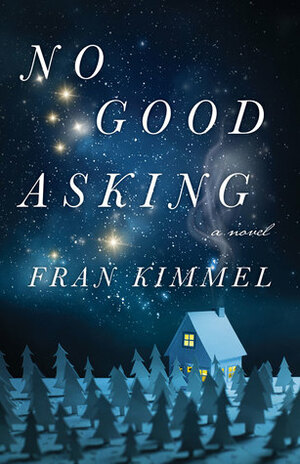 No Good Asking by Fran Kimmel