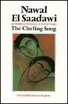 The Circling Song by Nawal El Saadawi