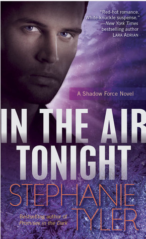 In the Air Tonight by Stephanie Tyler