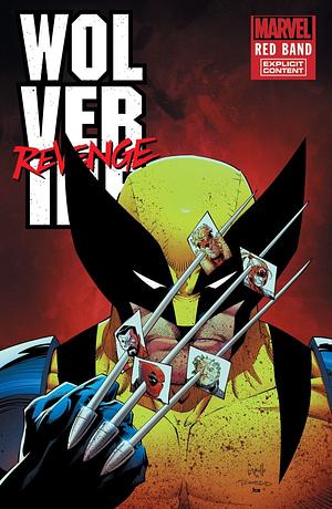 Wolverine: Revenge #2 - Red Band Edition by Jonathan Hickman