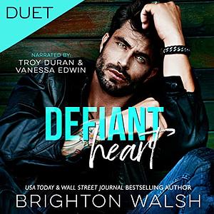 Defiant Heart by Brighton Walsh