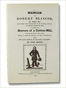 A Memoir Of Robert Blincoe by John Brown