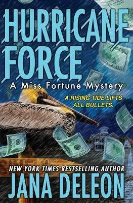 Hurricane Force by Jana DeLeon