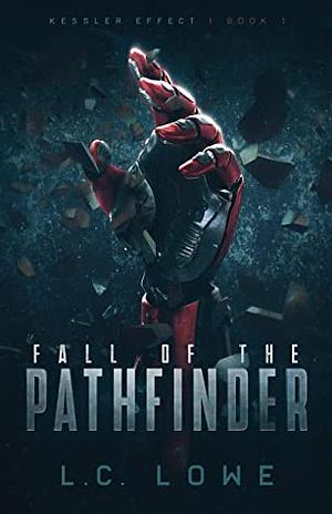 Fall of the Pathfinder by L.C. Lowe