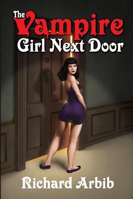 The Vampire Girl Next Door by Richard Arbib