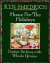 Home for the Holidays by Ken Haedrich