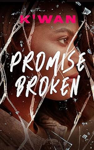 Promise Broken by K'wan, K'wan