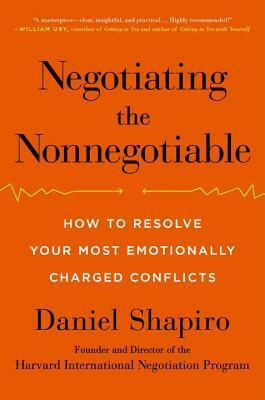 Negotiating the Nonne Mr Exp by Daniel Shapiro