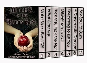 Witches of The Demon Isle, Season One by Rachel M. Humphrey-D'aigle