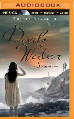 Dark Water by Tricia Rayburn