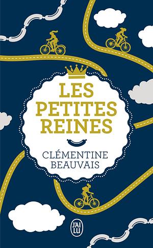 Les petites reines by Clémentine Beauvais