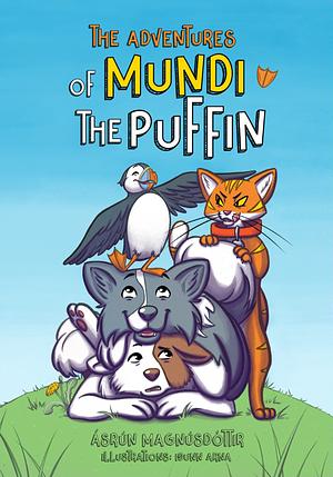 The Adventures of Mundi the Puffin  by Ásrún Ester Magnúsdóttir