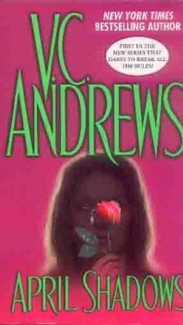 April Shadows by V.C. Andrews