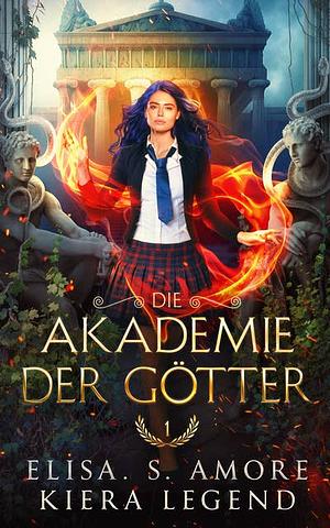 Die Akademie der Götter - Jahr 1 - Urban Fantasy Deutsch by Elisa S. Amore