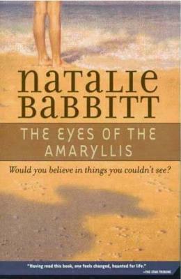 The Eyes of the Amaryllis by Natalie Babbitt