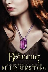 The Reckoning by Kelley Armstrong
