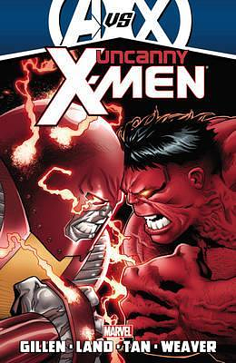 Uncanny X-Men by Kieron Gillen, Vol. 3 by Greg Land, Dustin Weaver, Billy Tan, Kieron Gillen