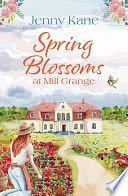 Spring Blossoms at Mill Grange by Jenny Kane