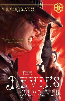 The Devil's Revolver by V. S. McGrath