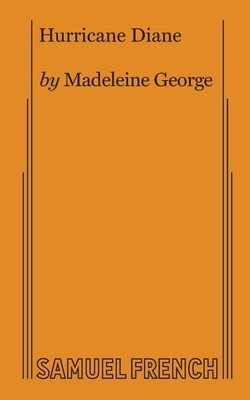 Hurricane Diane by Madeleine George