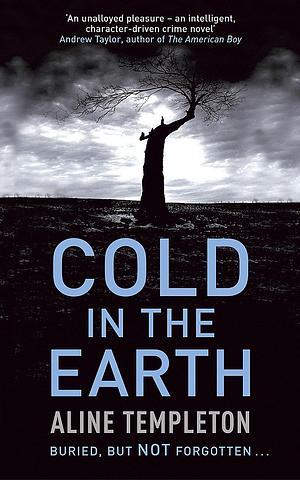 Cold In The Earth by Aline Templeton